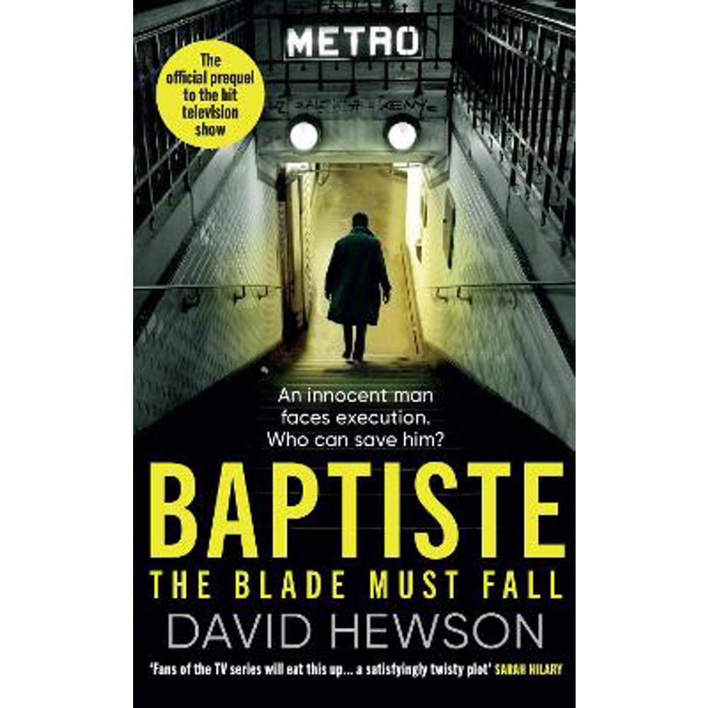 Baptiste: The Blade Must Fall: The official prequel to the hit television show (Paperback) - David Hewson